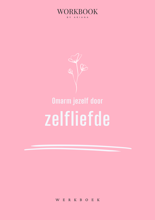 Omarm jezelf door zelfliefde